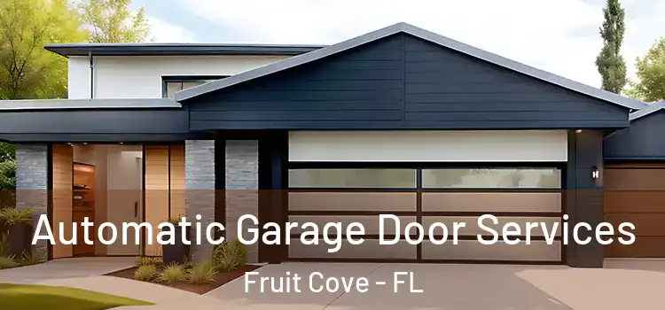  Automatic Garage Door Services Fruit Cove - FL