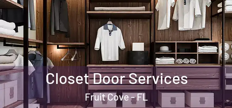 Closet Door Services Fruit Cove - FL