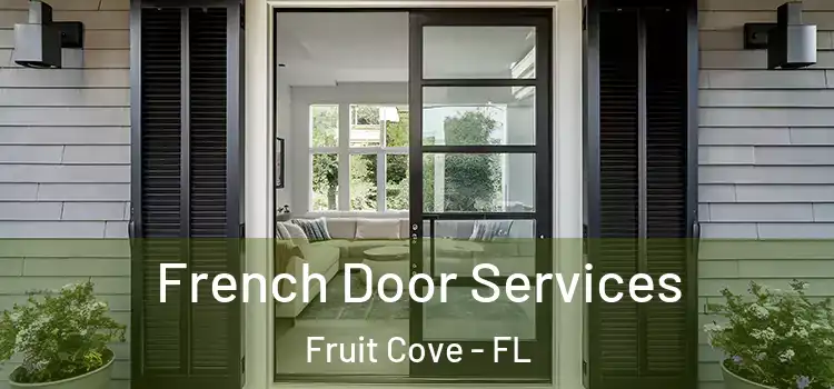  French Door Services Fruit Cove - FL