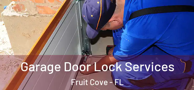  Garage Door Lock Services Fruit Cove - FL