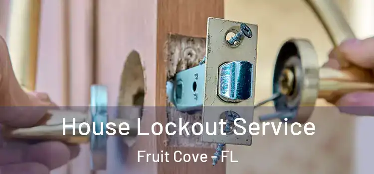  House Lockout Service Fruit Cove - FL